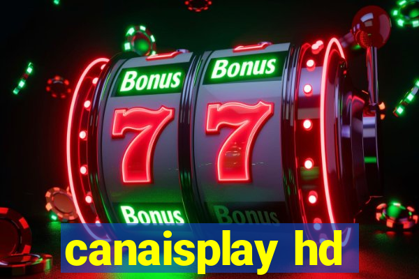 canaisplay hd